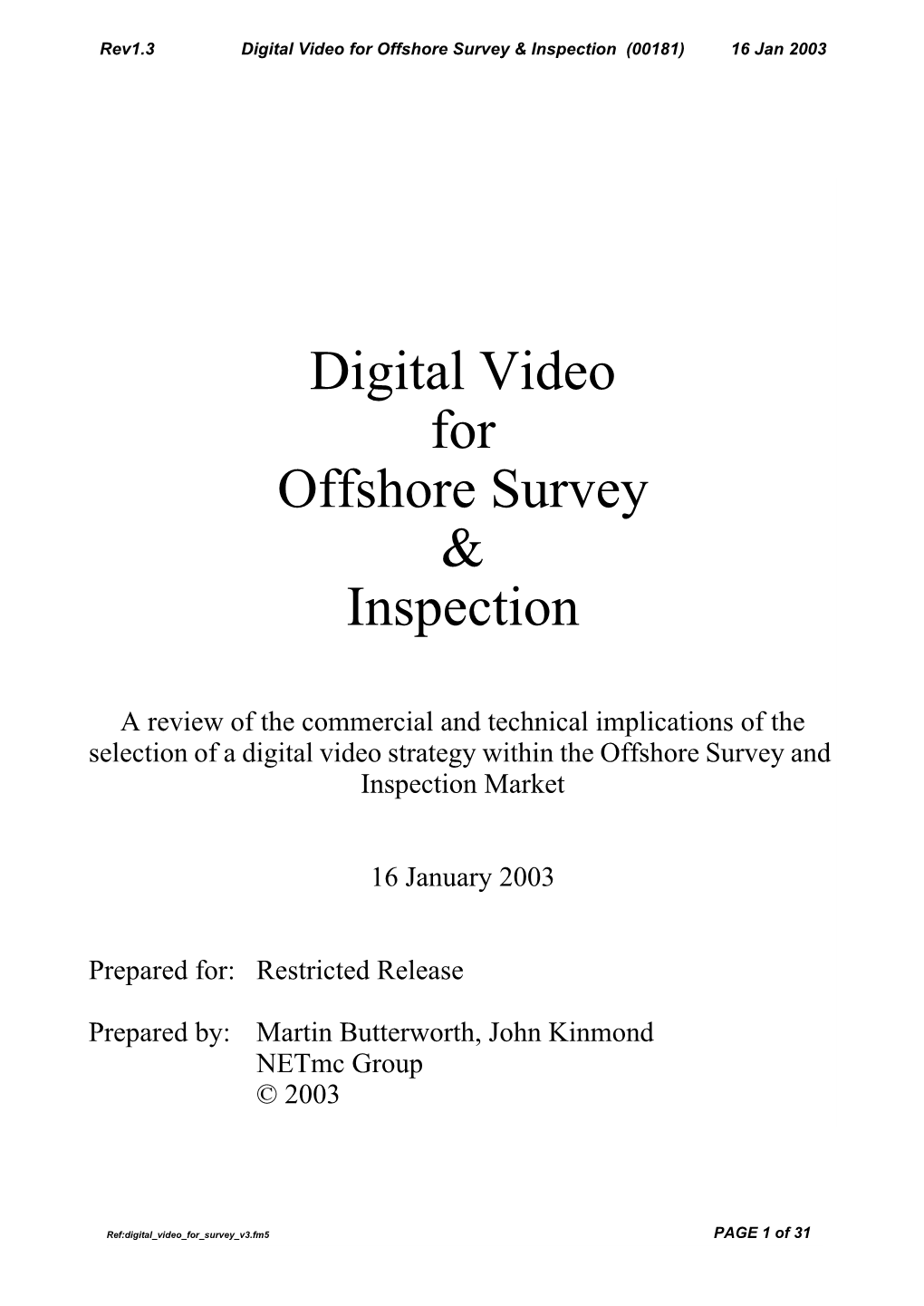 Digital Video for Offshore Survey & Inspection