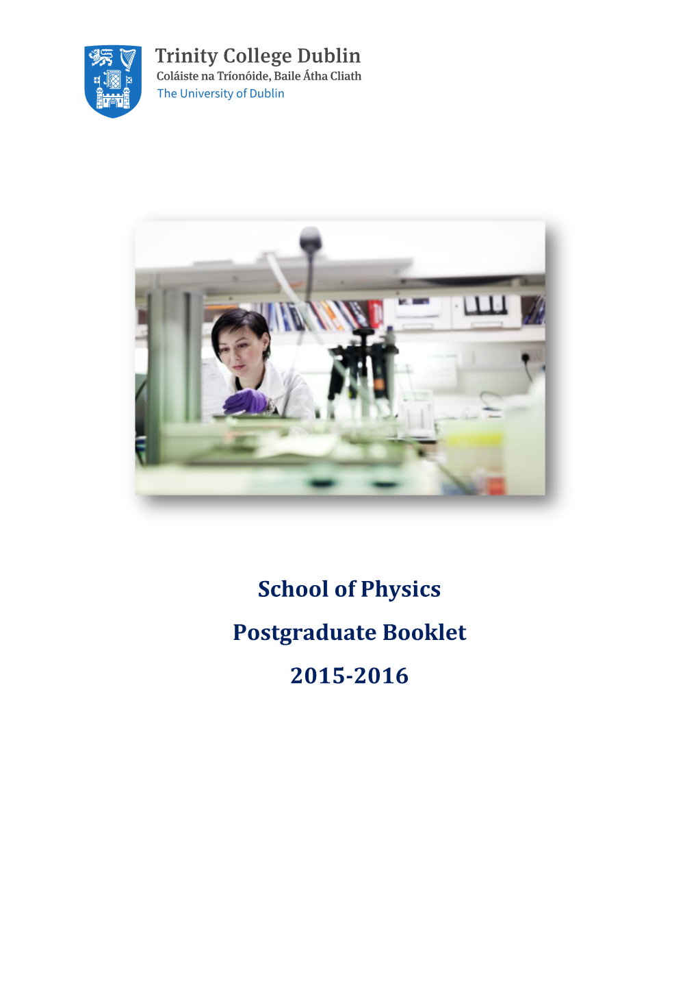 School of Physics Postgraduate Booklet 2015-2016