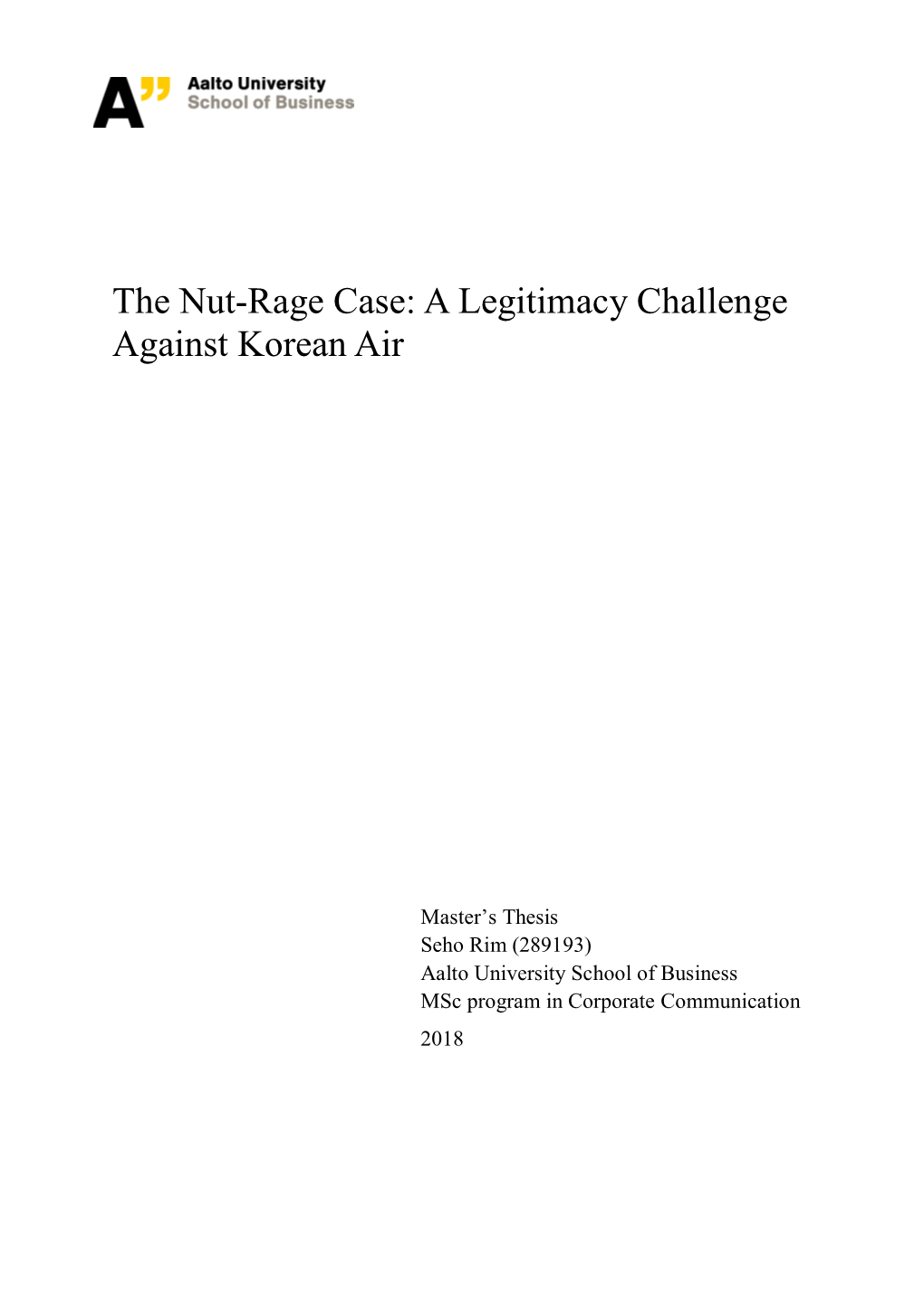 The Nut-Rage Case: Legitimacy Challenge to Korean