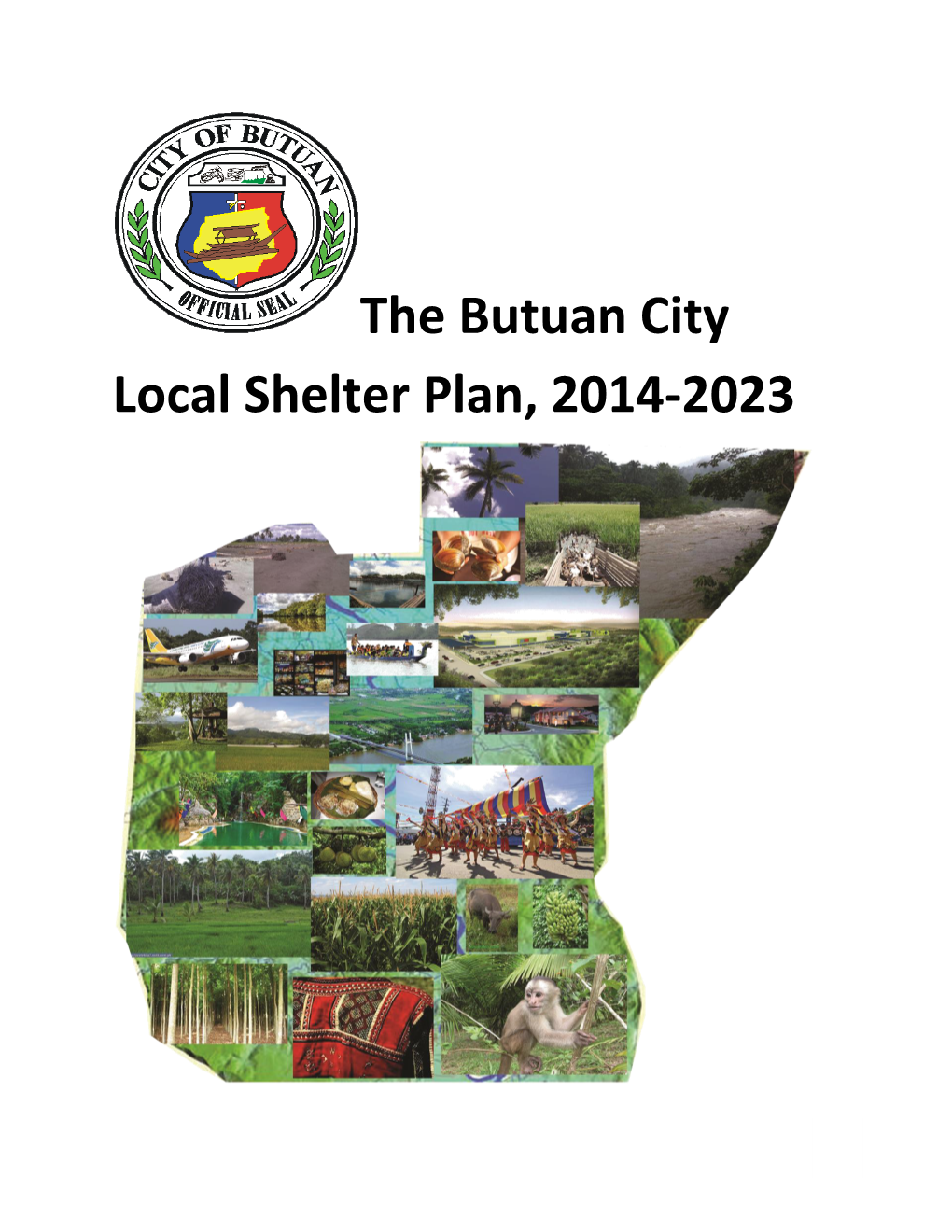 The Butuan City Local Shelter Plan, 2014-2023