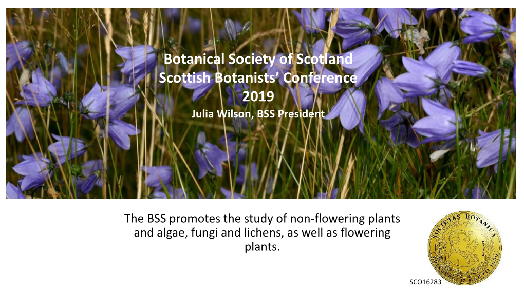 Botanical Society of Scotland Scottish Botanists' Conference 2019