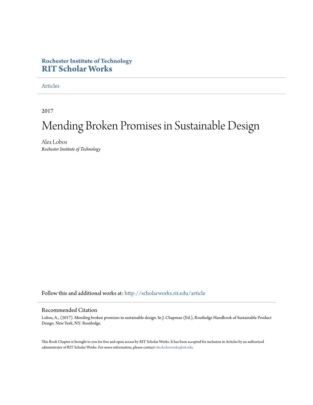 Mending Broken Promises in Sustainable Design Alex Lobos Rochester Institute of Technology
