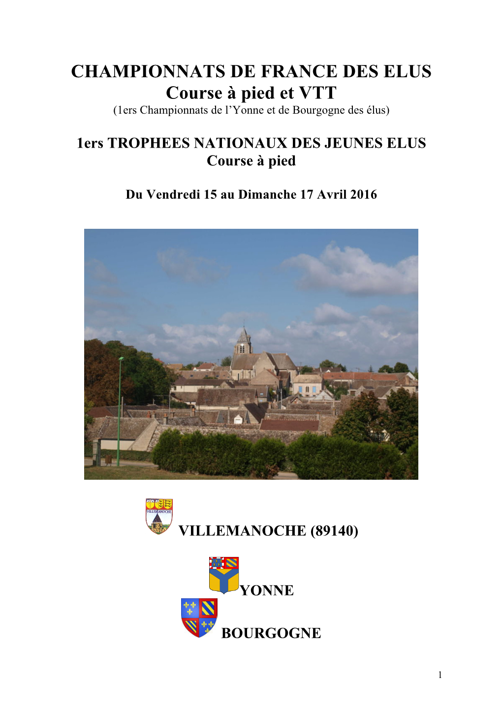 CHAMPIONNATS DE FRANCE DES ELUS Course À Pied Et VTT (1Ers Championnats De L’Yonne Et De Bourgogne Des Élus)