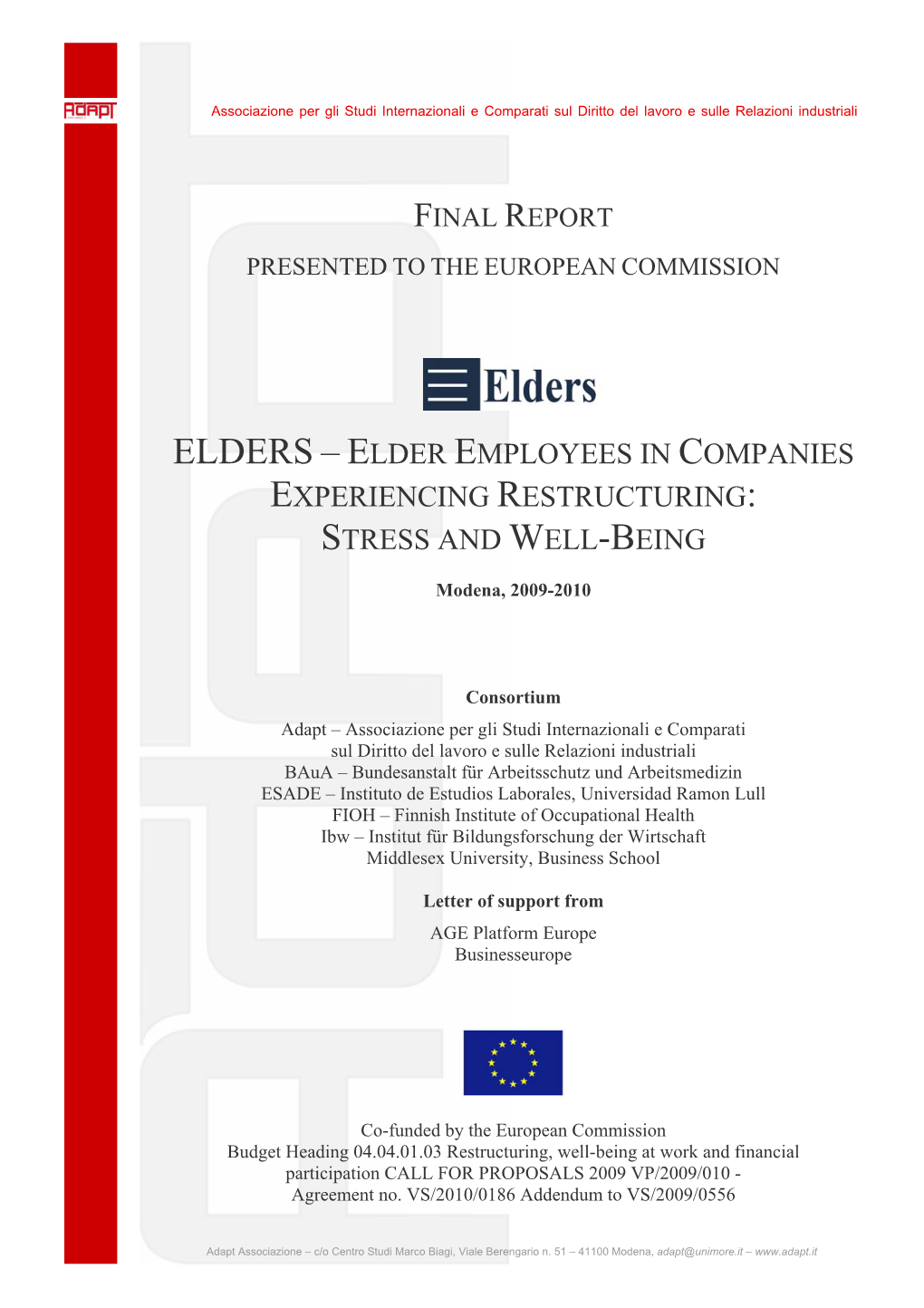 Elders – Elder Employees in Companies Experiencing Restructuring: Stress and Well-Being