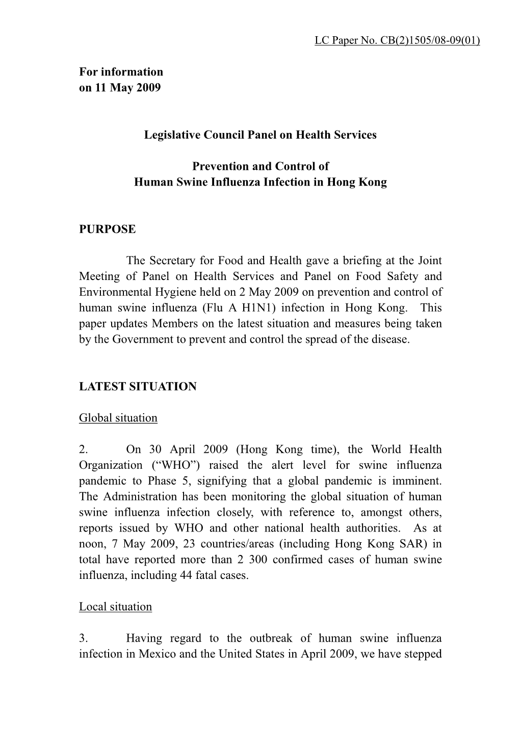 For Information on 11 May 2009 Legislative Council Panel on Health