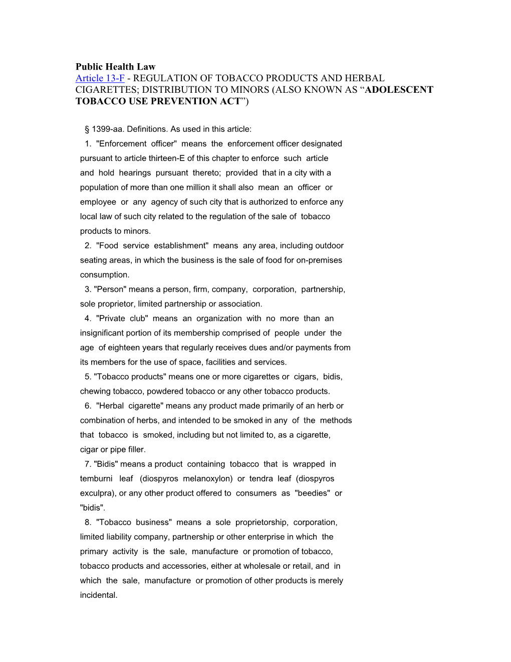 Regulation of Tobacco Products and Herbal Cigarettes; Distribution to Minors (Also Known As “Adolescent Tobacco Use Prevention Act”)