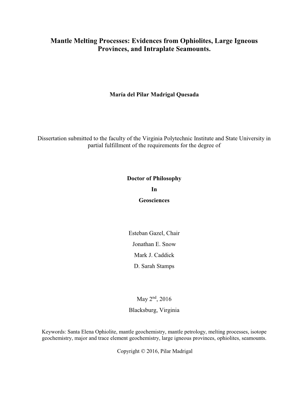 Mantle Melting Processes: Evidences from Ophiolites, Large Igneous Provinces, and Intraplate Seamounts