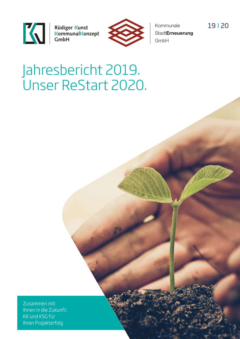 Jahresbericht 2019. Unser Restart 2020