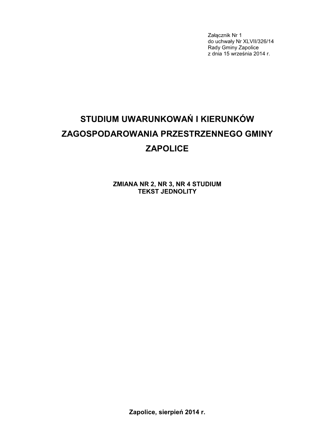 Studium Uwarunkowań I Kierunków Zagospodarowania Przestrzennego Gminy Zapolice