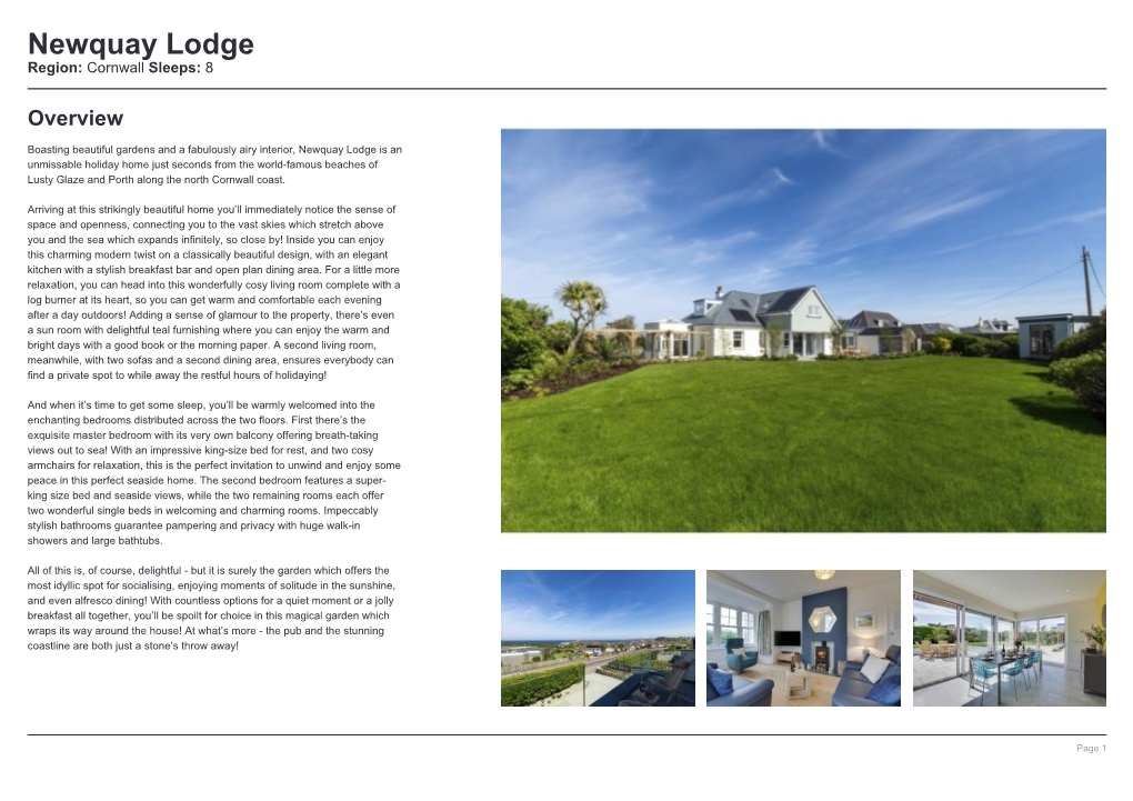 Newquay Lodge Region: Cornwall Sleeps: 8