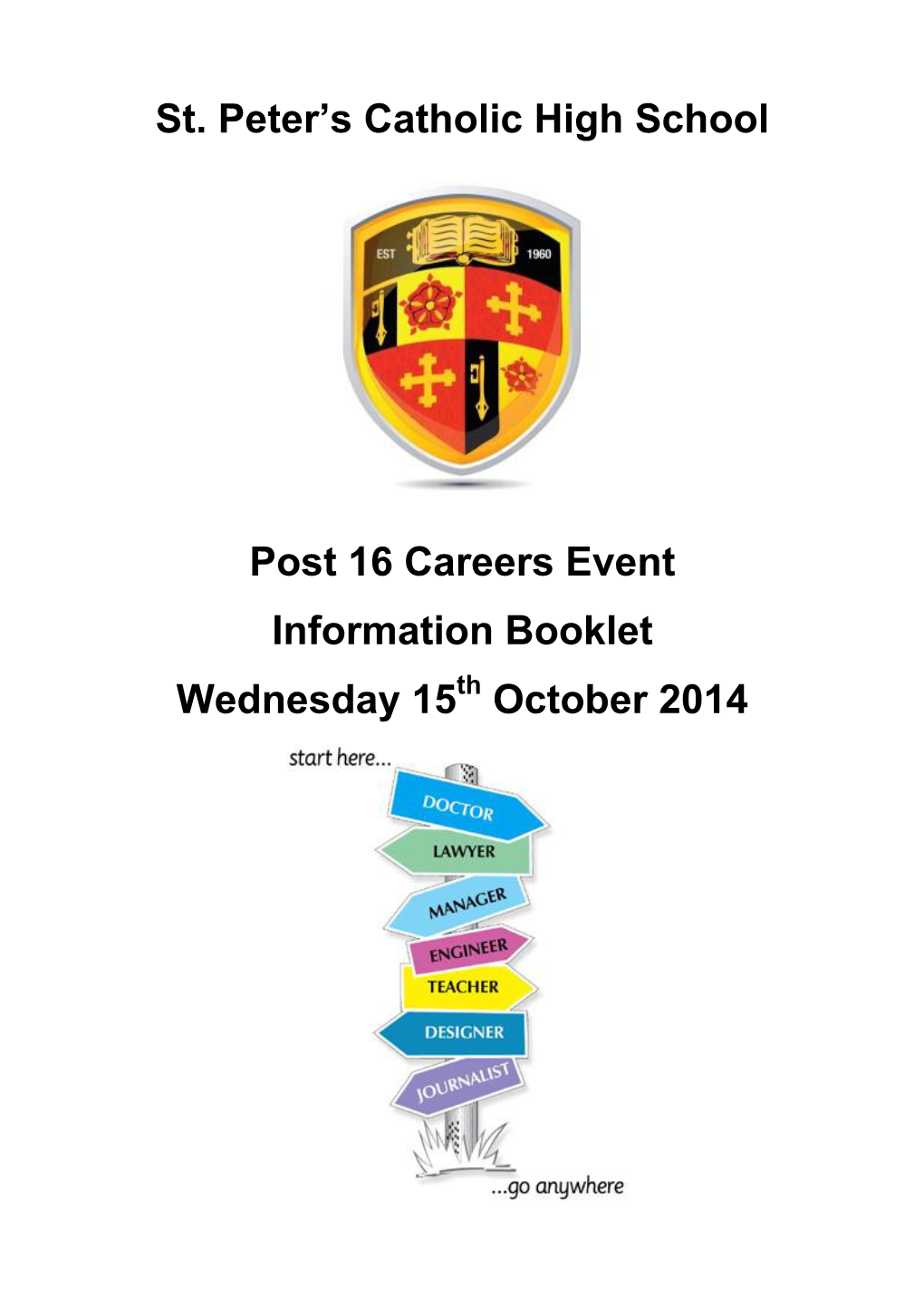 St. Peter's Catholic High School Post 16 Careers Event Information