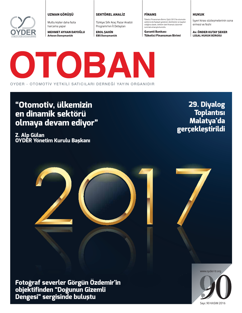 “Otomotiv, Ülkemizin En Dinamik Sektörü Olmaya Devam Ediyor”