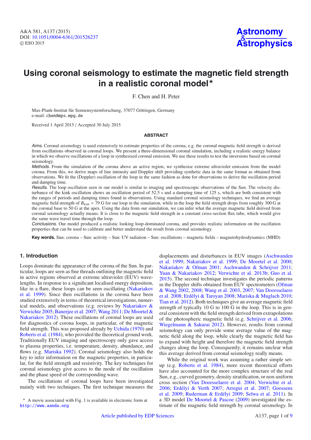 Using Coronal Seismology to Estimate the Magnetic ﬁeld Strength in a Realistic Coronal Model