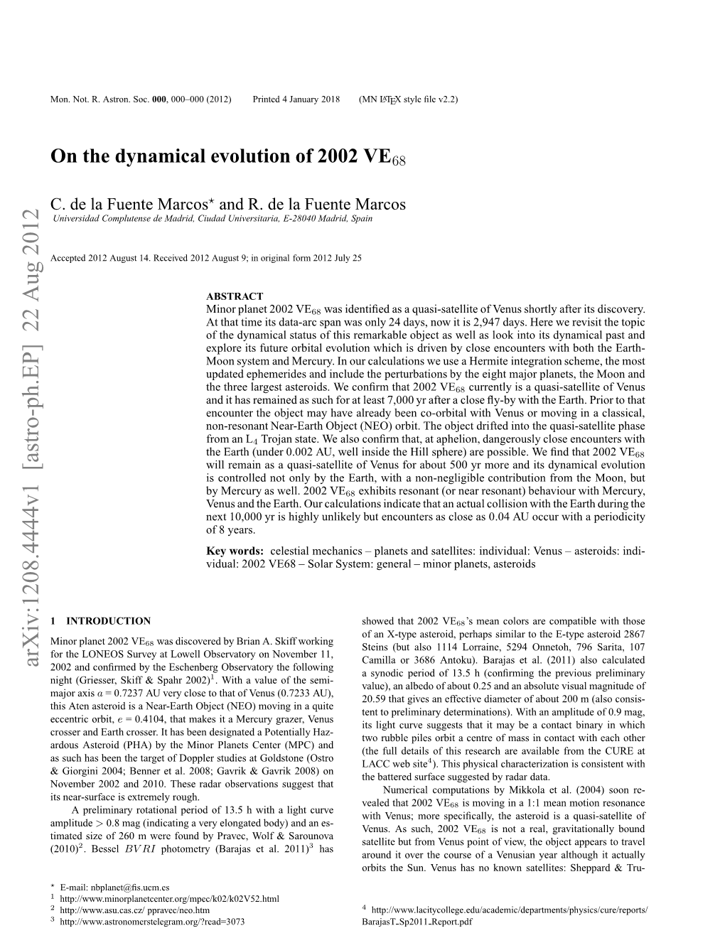 On the Dynamical Evolution of 2002 VE68 3