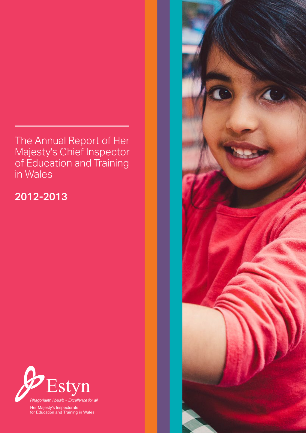 The Annual Report of Her Majesty's Chief Inspector of Education and Training in Wales