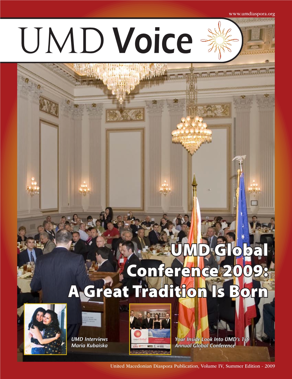 UMD Global Conference 2009: a Great Tradition Is Born