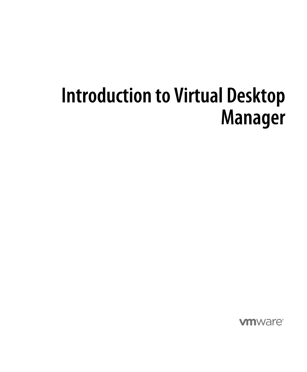 Vmware VDM (Virtual Desktop Manager)