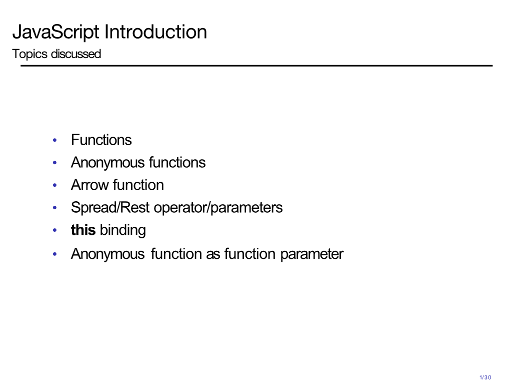 Javascript Introduction Topics Discussed