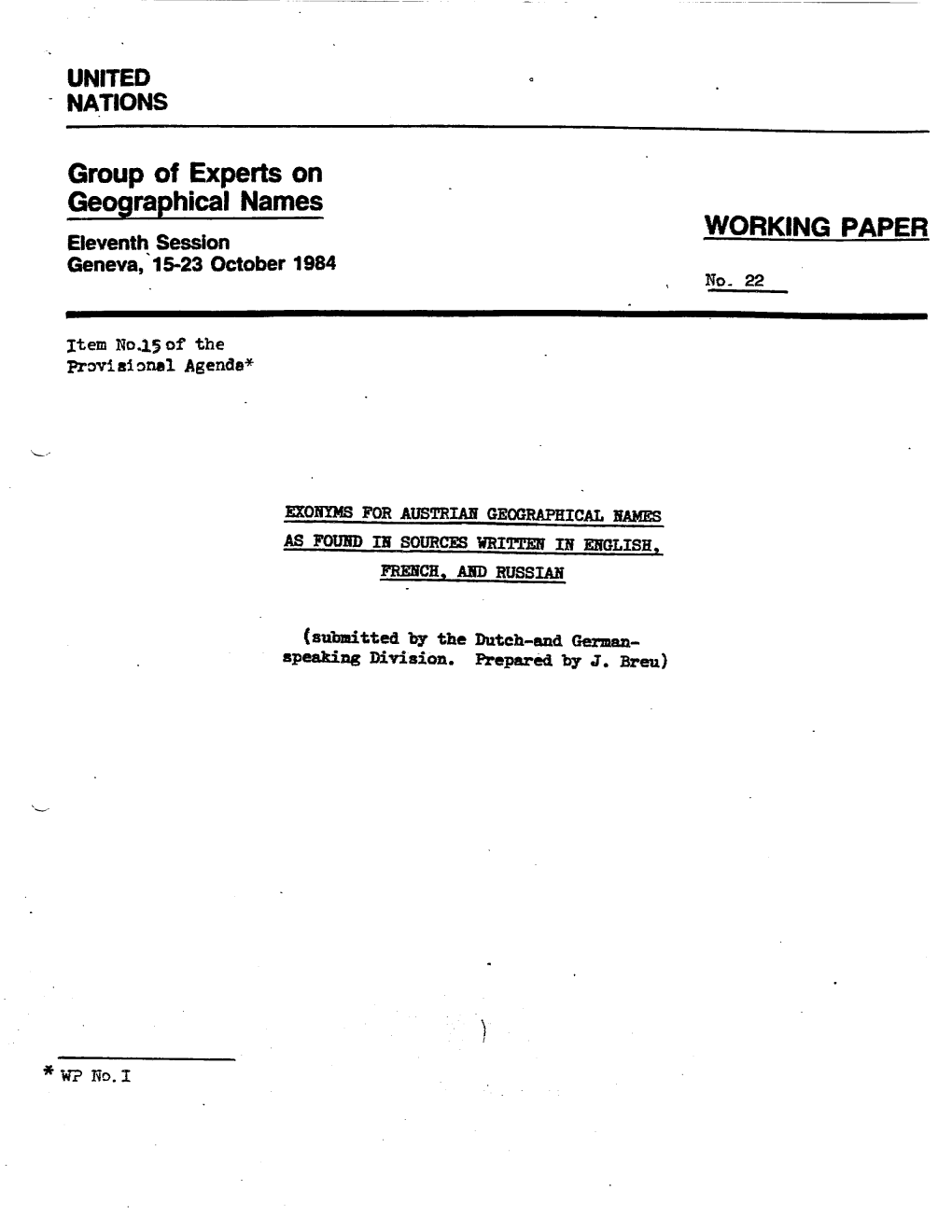 Group of Experts on Geographical Names Bevenm Sess.Cn WORKING PAPER Geneva, 15-23 October 1984 No