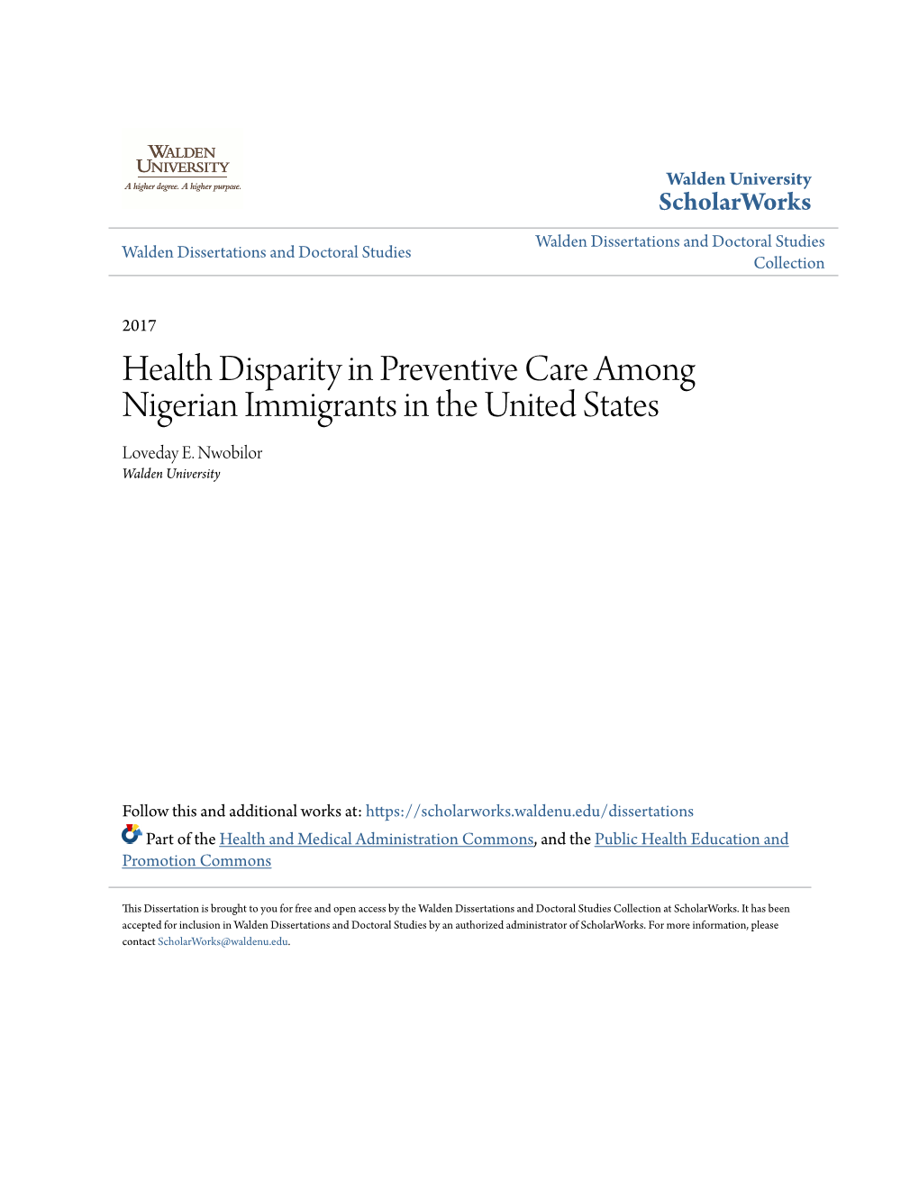 Health Disparity in Preventive Care Among Nigerian Immigrants in the United States Loveday E