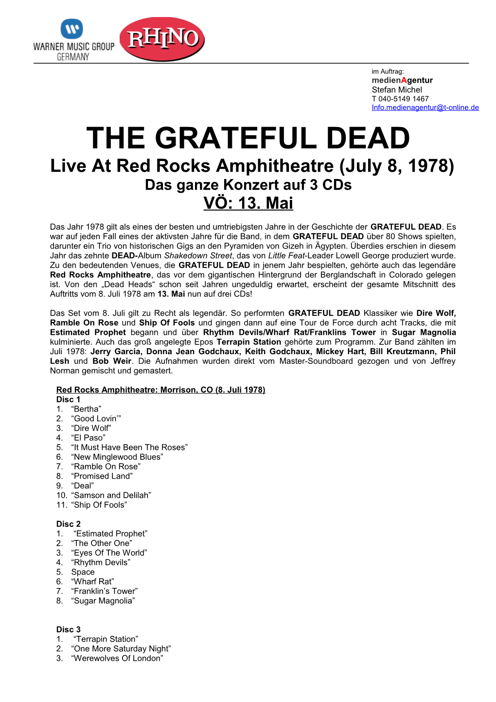 THE GRATEFUL DEAD Live at Red Rocks Amphitheatre (July 8, 1978) Das Ganze Konzert Auf 3 Cds VÖ: 13