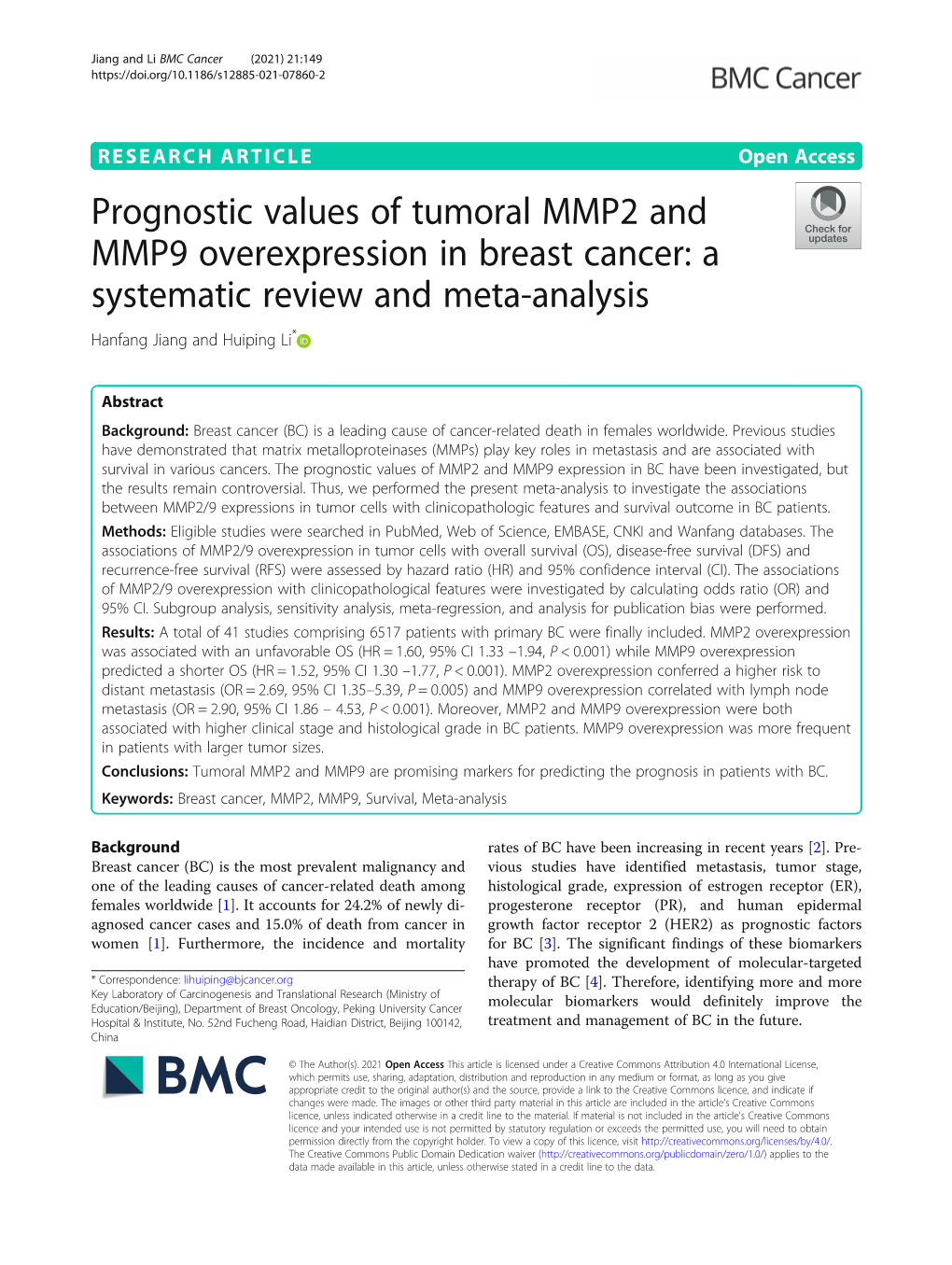 Prognostic Values of Tumoral MMP2 and MMP9 Overexpression in Breast Cancer: a Systematic Review and Meta-Analysis Hanfang Jiang and Huiping Li*