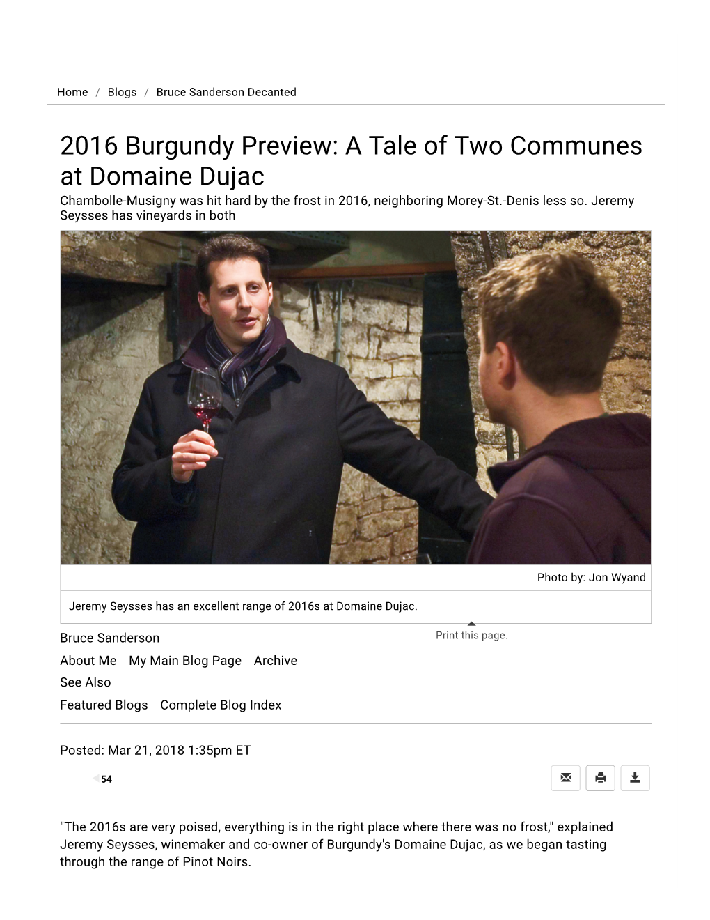 2016 Burgundy Preview: a Tale of Two Communes at Domaine Dujac Chambolle-Musigny Was Hit Hard by the Frost in 2016, Neighboring Morey-St.-Denis Less So