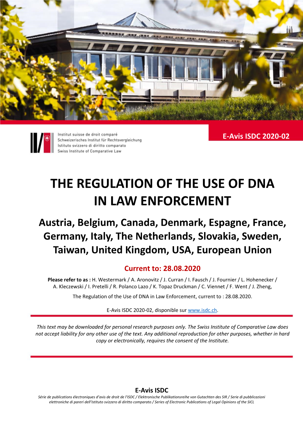 The Regulation of the Use of Dna in Law Enforcement