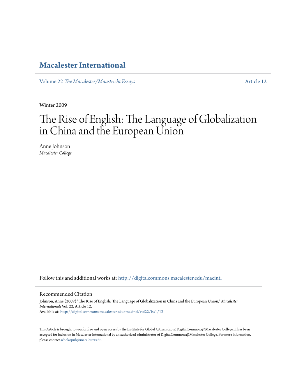The Language of Globalization in China and the European Union Anne Johnson Macalester College