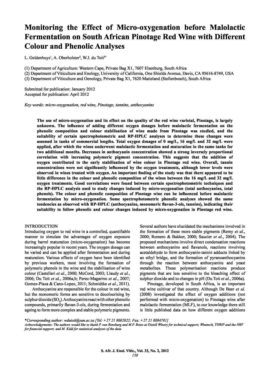 Monitoring the Effect of Micro-Oxygenation Before Malolactic Fermentation on South African Pinotage Red Wine with Different Colour and Phenolic Analyses