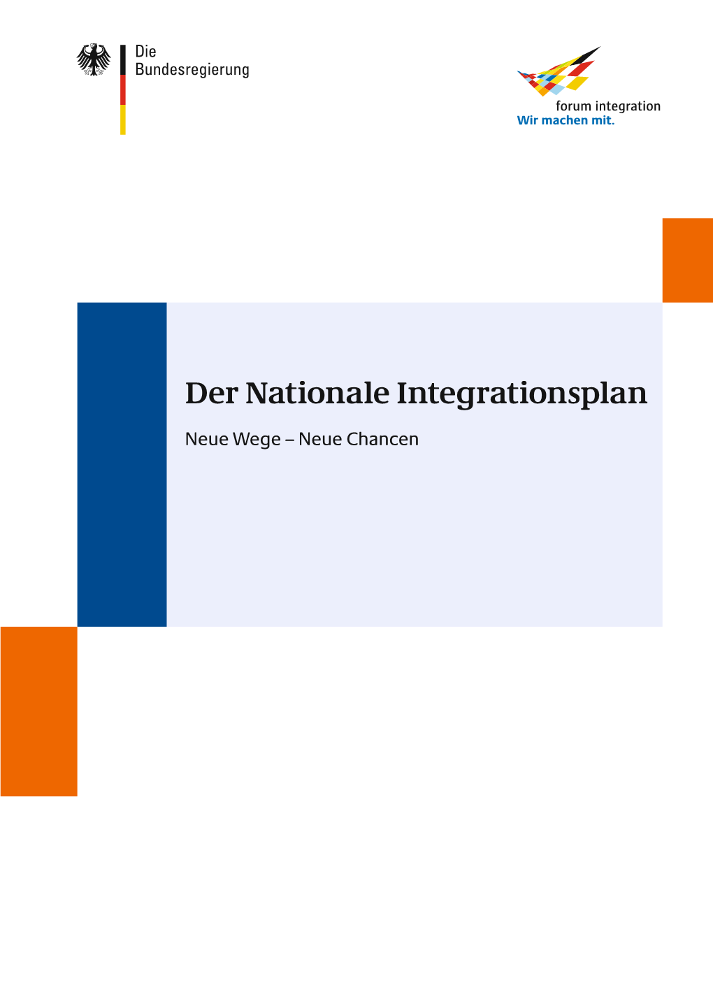 Der Nationale Integrationsplan Neue Wege – Neue Chancen