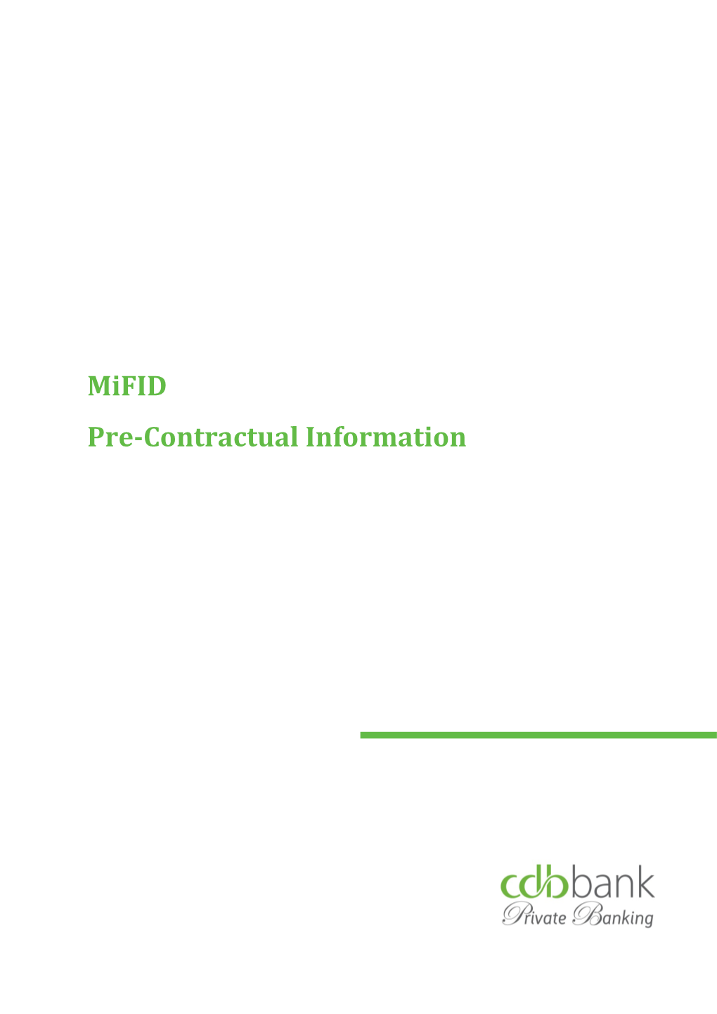 Mifid Pre­Contractual Information
