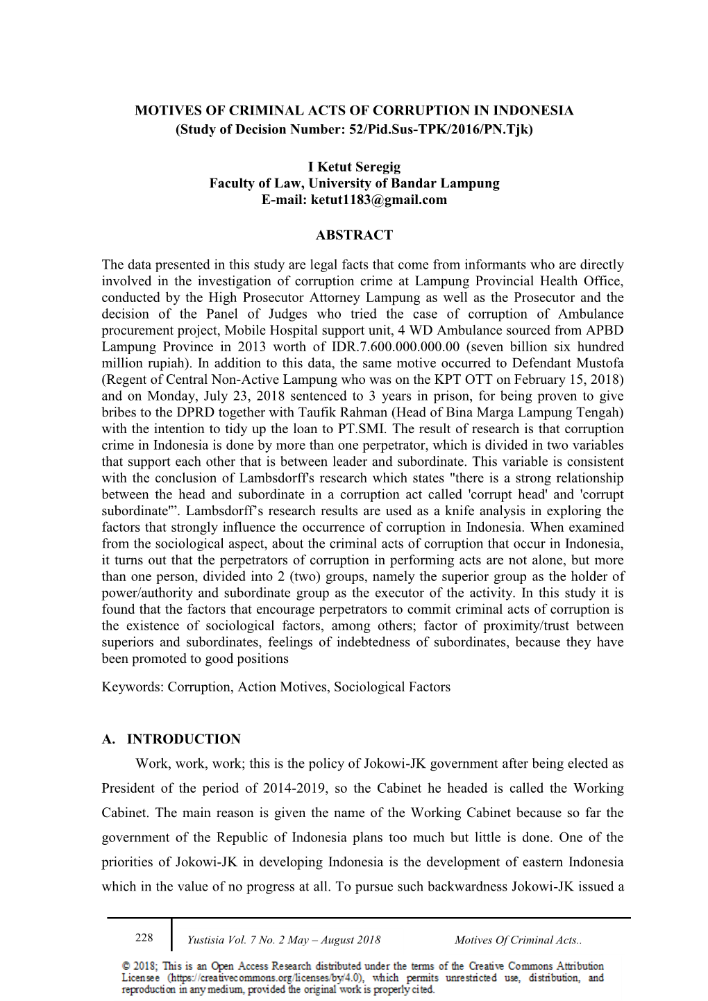 MOTIVES of CRIMINAL ACTS of CORRUPTION in INDONESIA (Study of Decision Number: 52/Pid.Sus-TPK/2016/PN.Tjk)