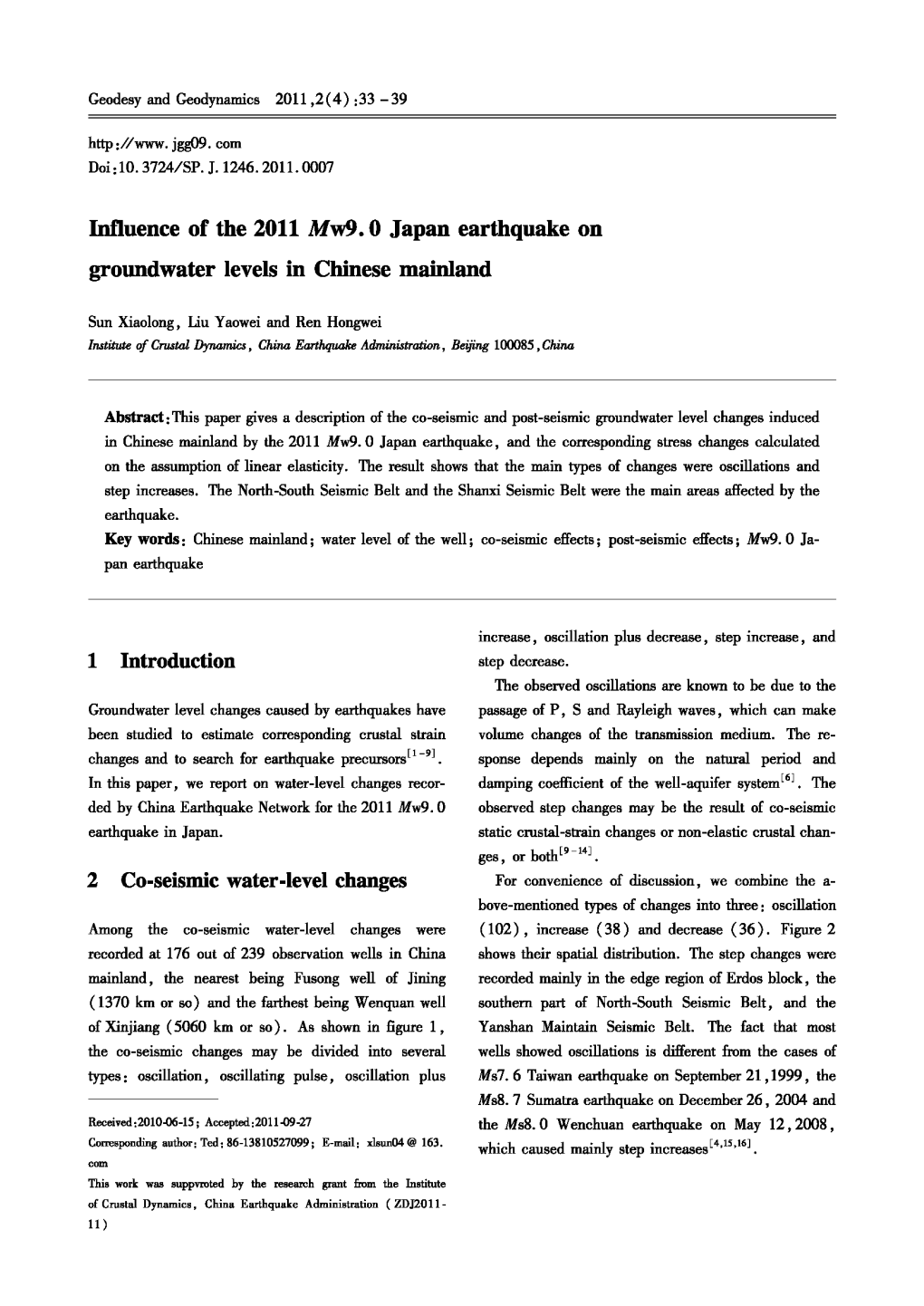 Influence of the 2011 Mw9.0 Japan Earthquake On