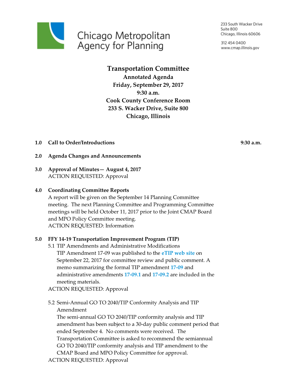 Transportation Committee Annotated Agenda Friday, September 29, 2017 9:30 A.M