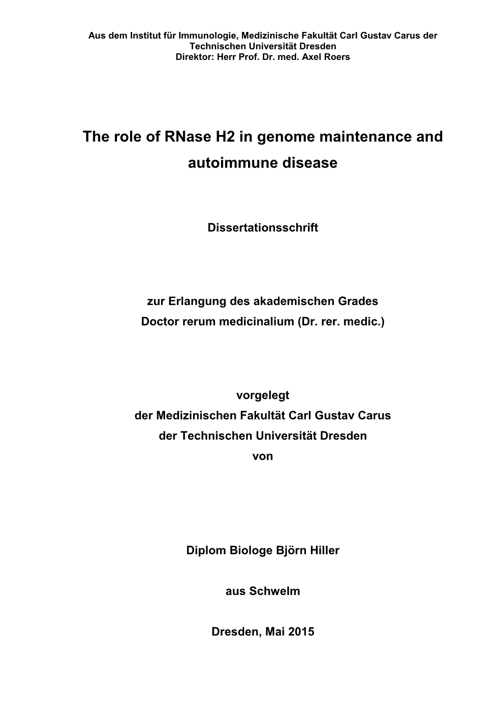 The Role of Rnase H2 in Genome Maintenance and Autoimmune Disease