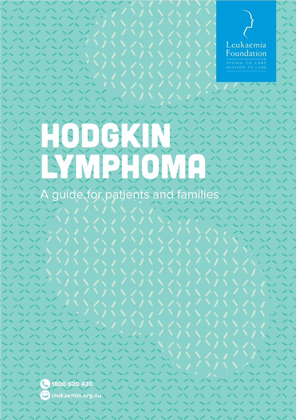 Hodgkin Lymphoma a Guide for Patients and Families