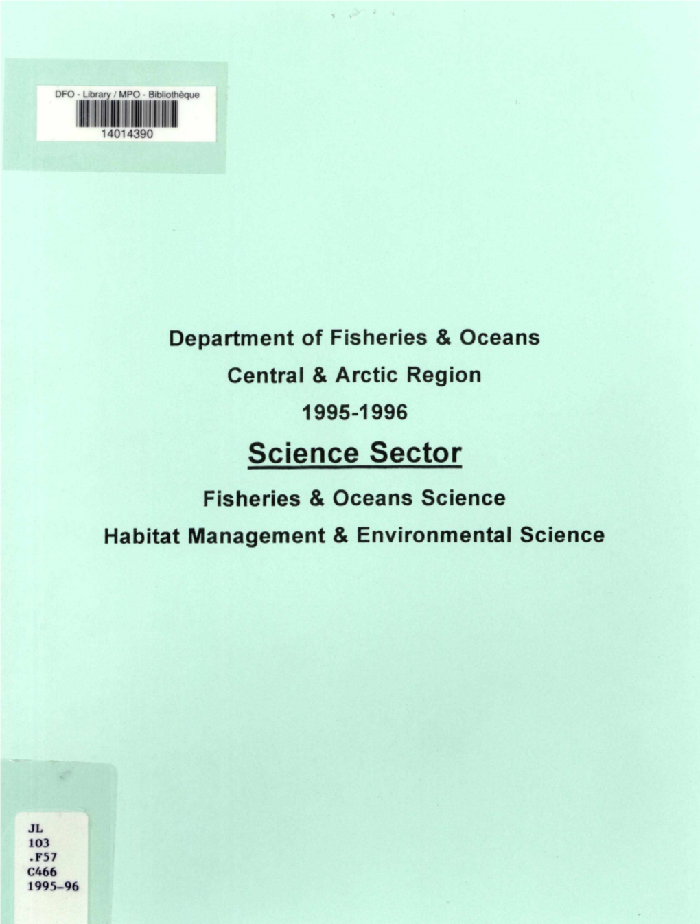 Science Sector Fisheries & Oceans Science Habitat Management & Environmental Science