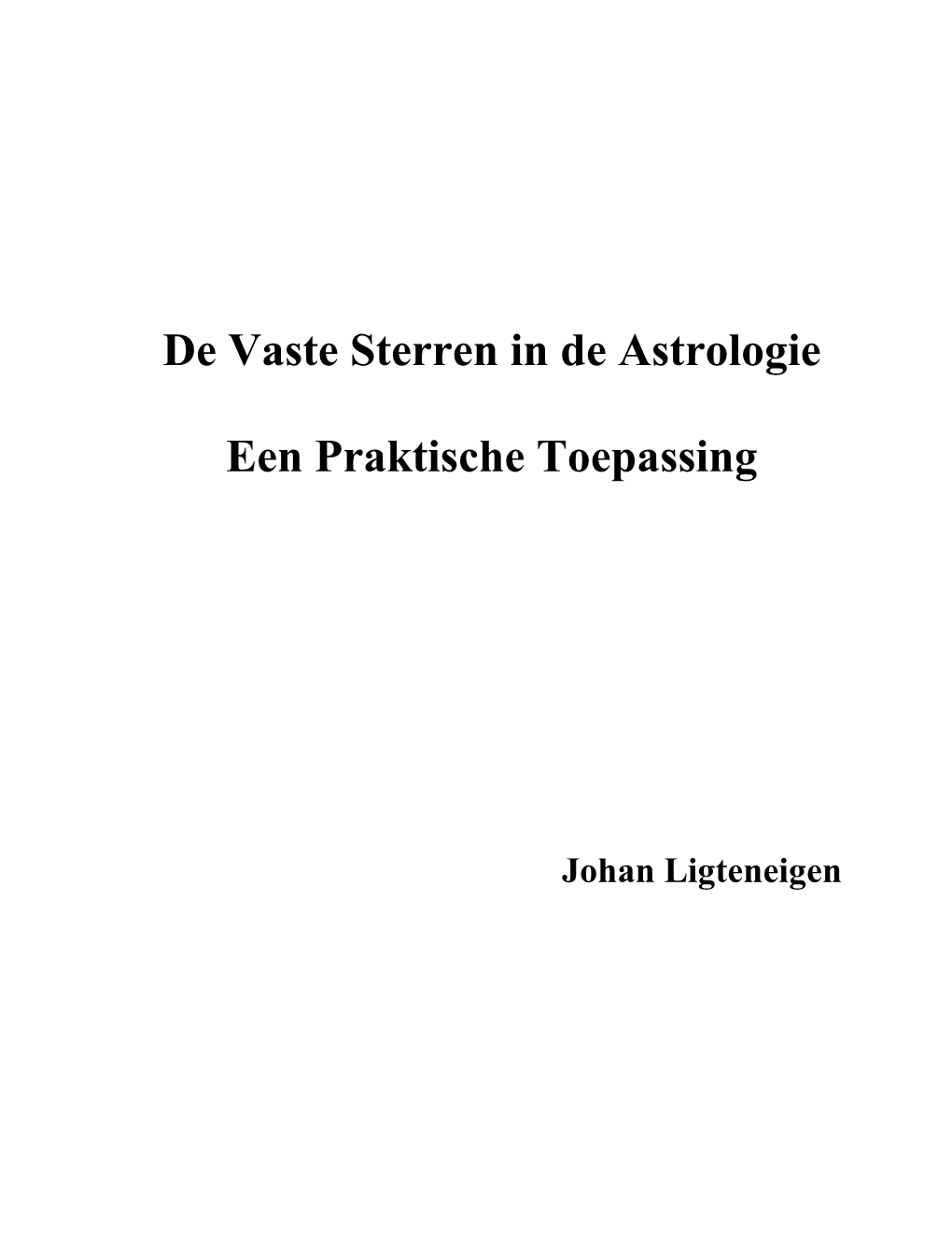 De Vaste Sterren in De Astrologie Een Praktische Toepassing