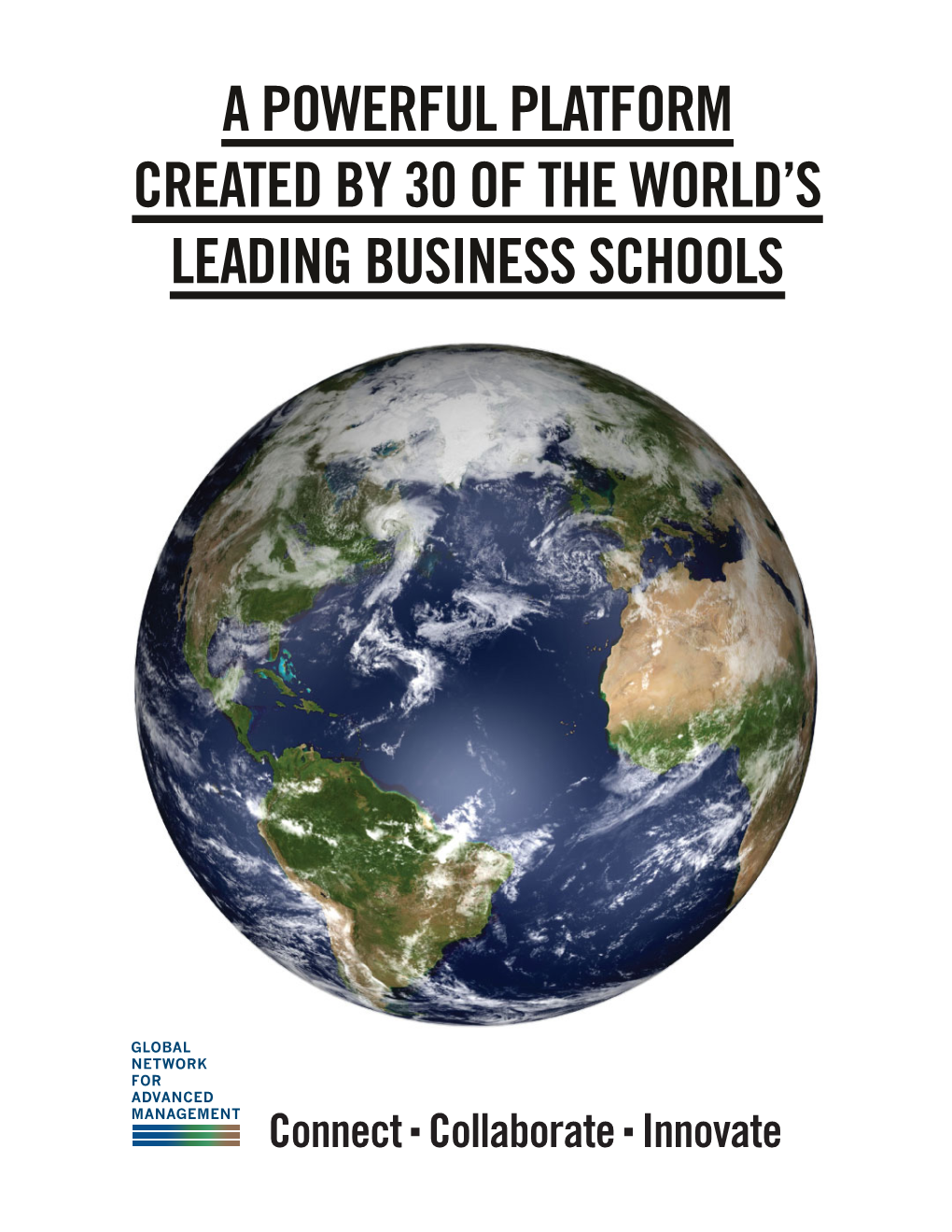 A Powerful Platform Created by 30 of the World's Leading Business Schools