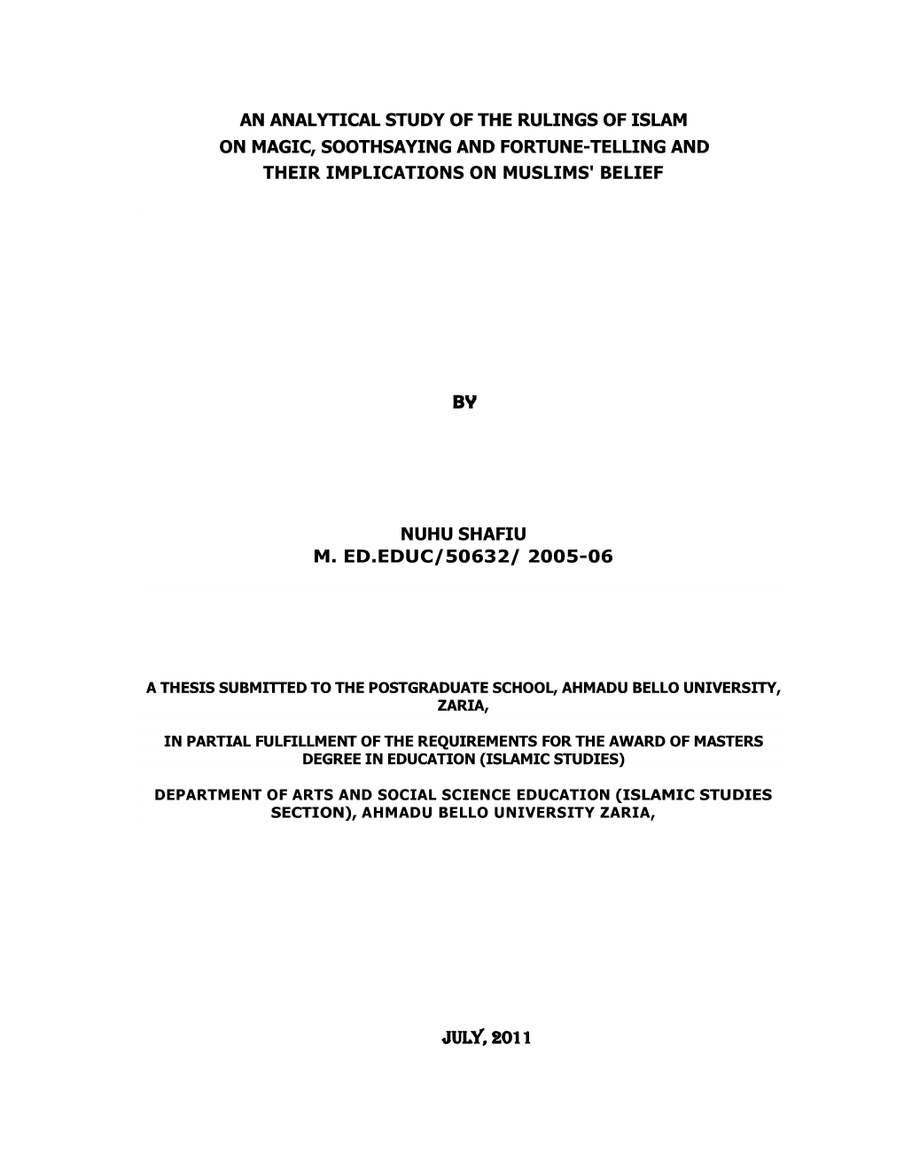 An Analytical Study of the Rulings of Islam on Magic, Soothsaying and Fortune-Telling and Their Implications on Muslims' Belief