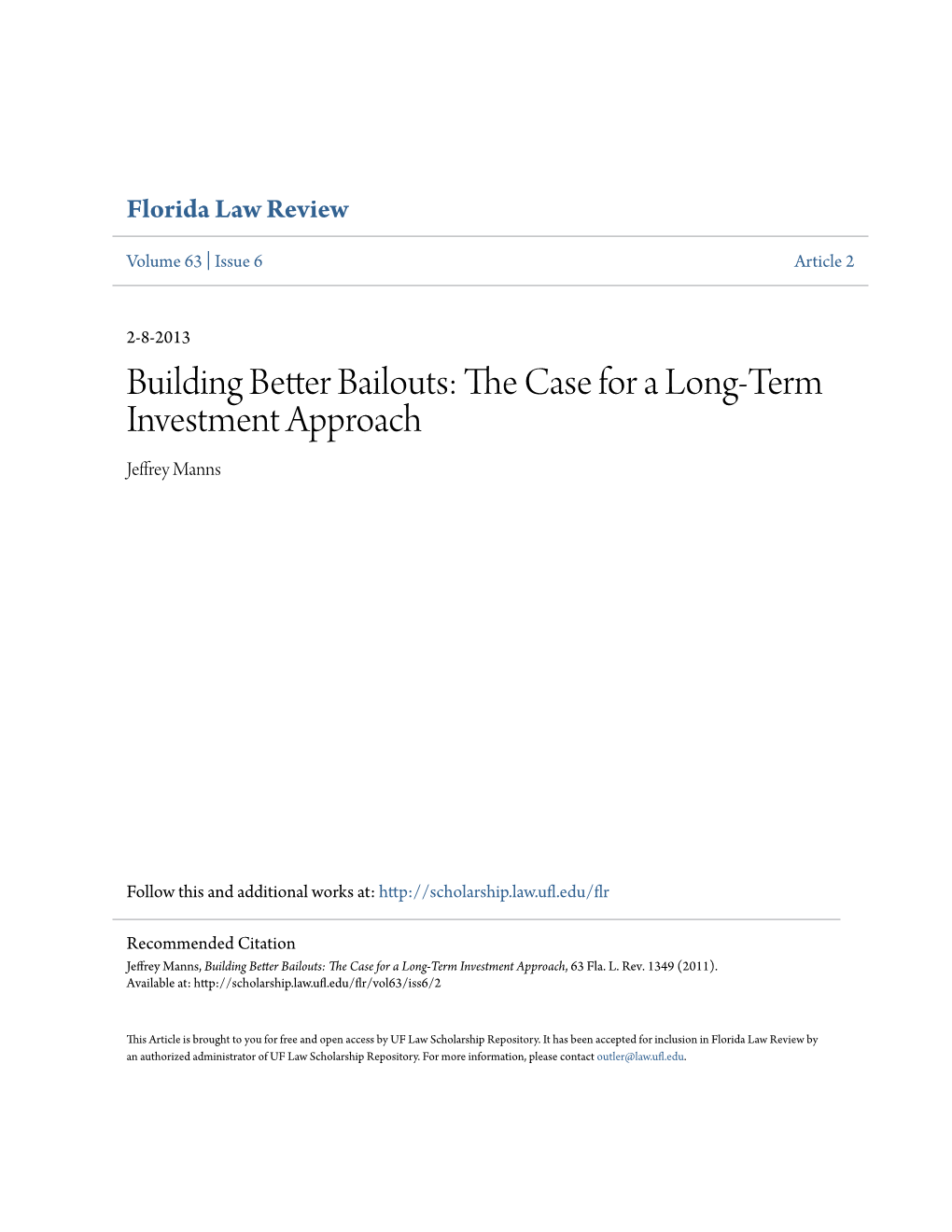 Building Better Bailouts: the Case for a Long-Term Investment Approach, 63 Fla