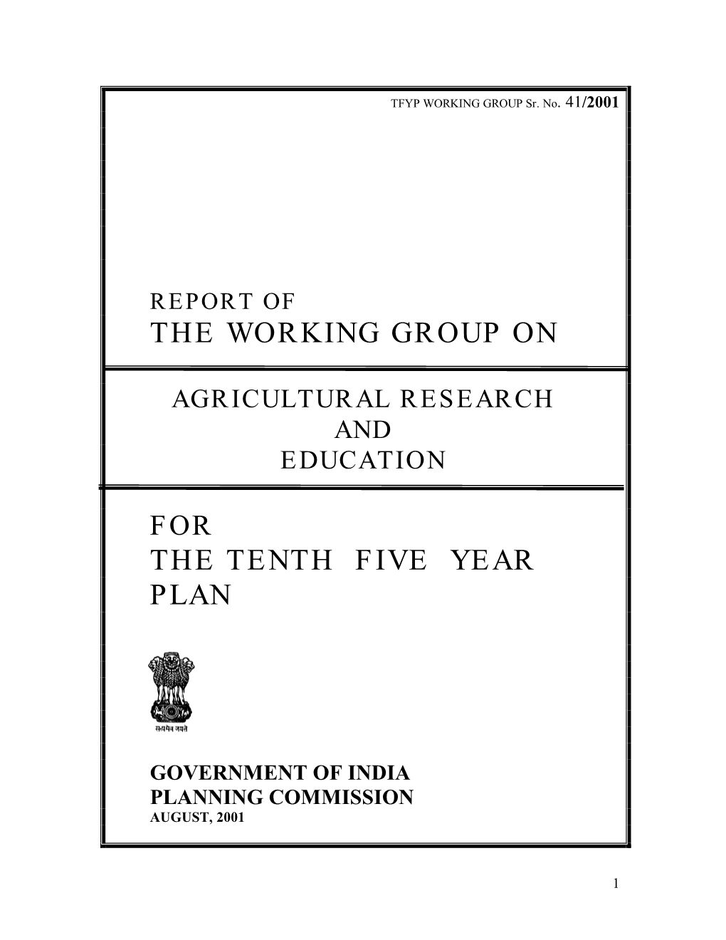 The Working Group on the Tenth Five Year Plan