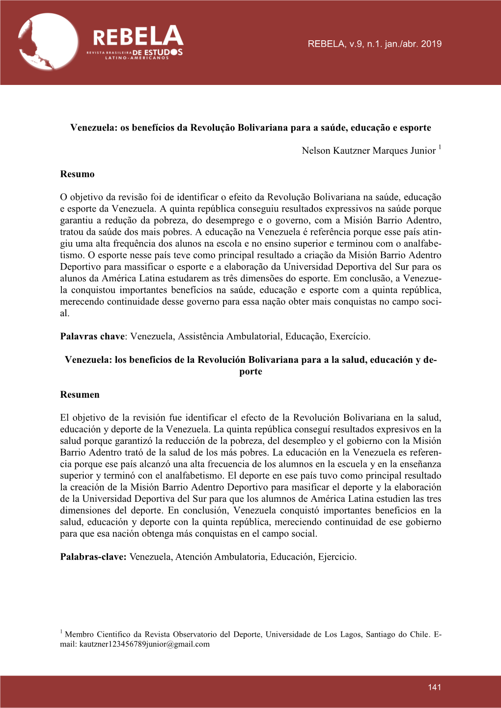 Venezuela: Os Benefícios Da Revolução Bolivariana Para a Saúde, Educação E Esporte