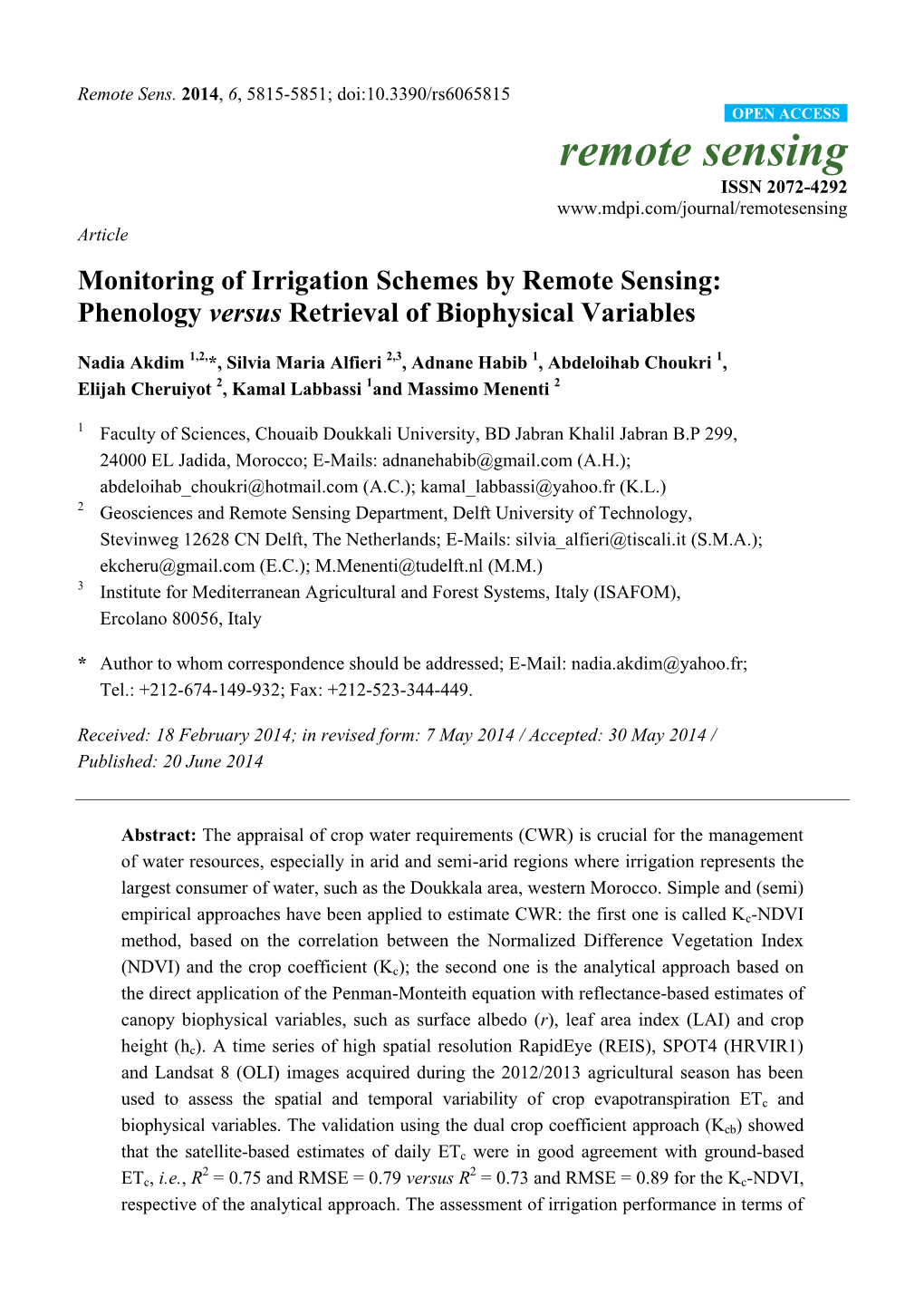 Monitoring of Irrigation Schemes by Remote Sensing: Phenology Versus Retrieval of Biophysical Variables