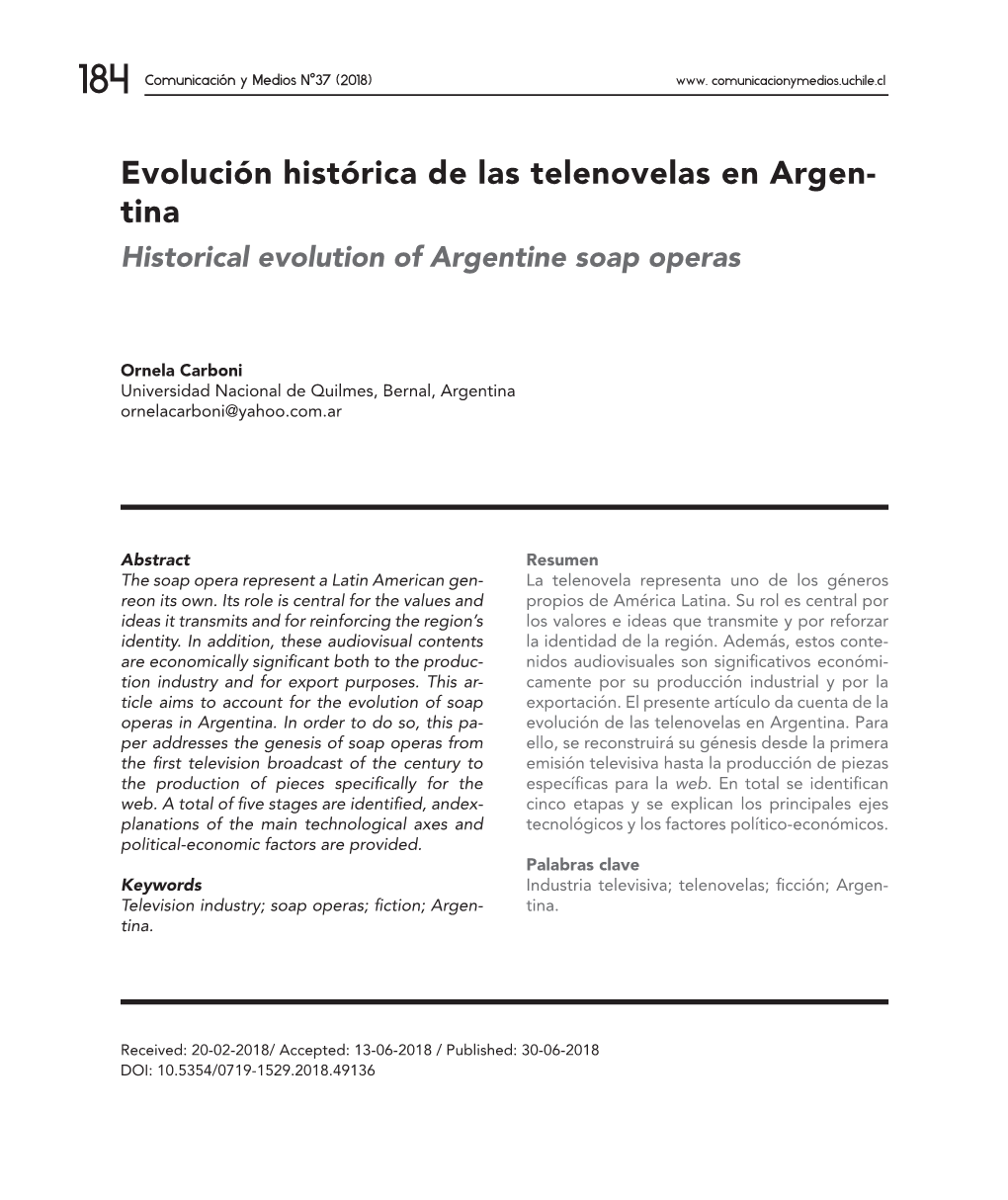 Evolución Histórica De Las Telenovelas En Argen- Tina Historical Evolution of Argentine Soap Operas