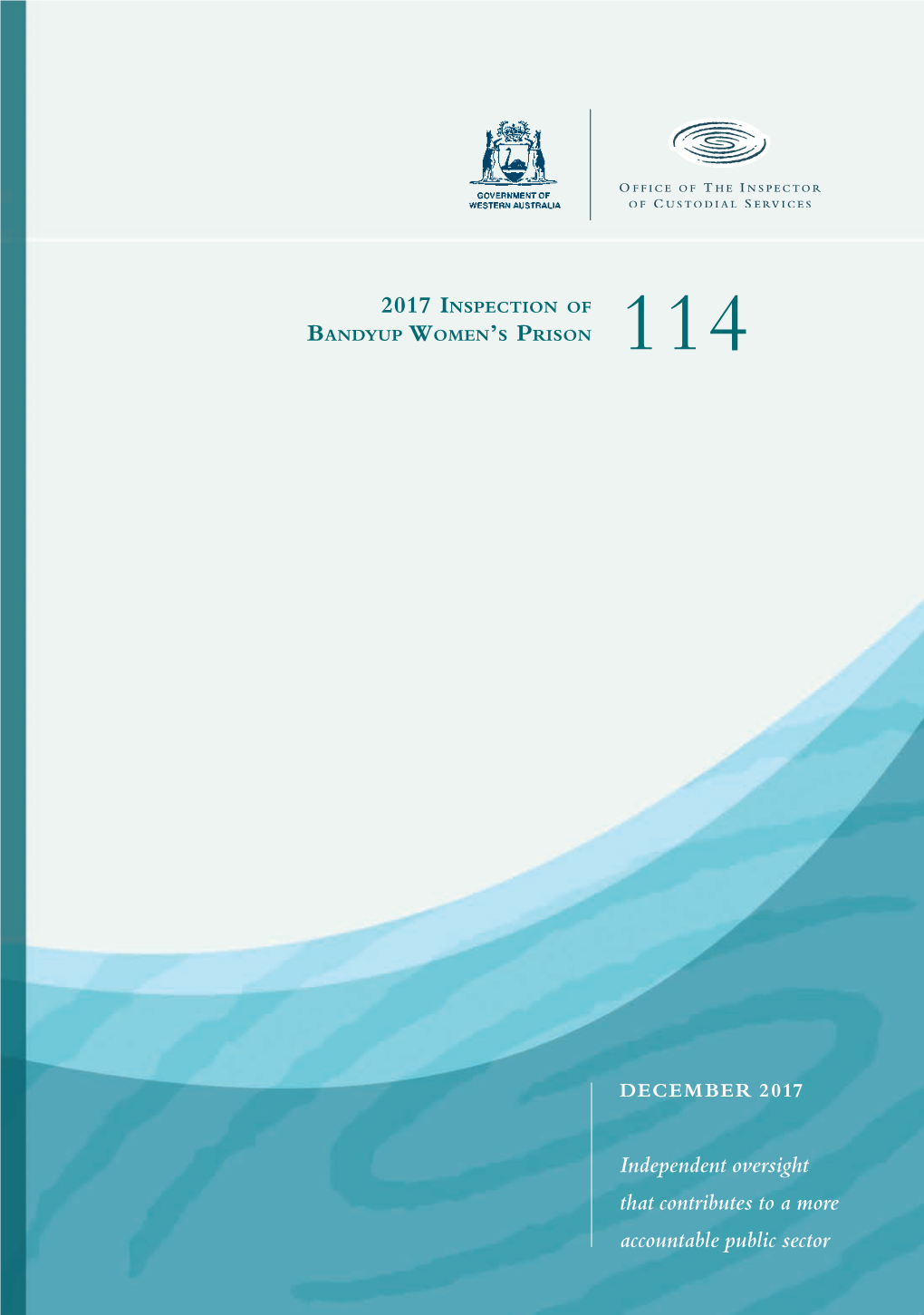 Bandyup Report 114 COVER V1.Indd 1 22/01/2018 2:28 PM 2017 Inspection of Bandyup Women’S Prison