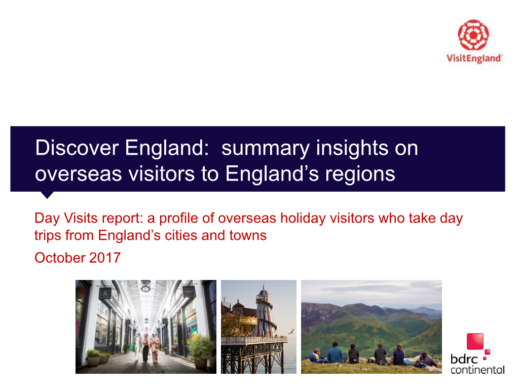 Discover England: Summary Insights on Overseas Visitors to England’S Regions