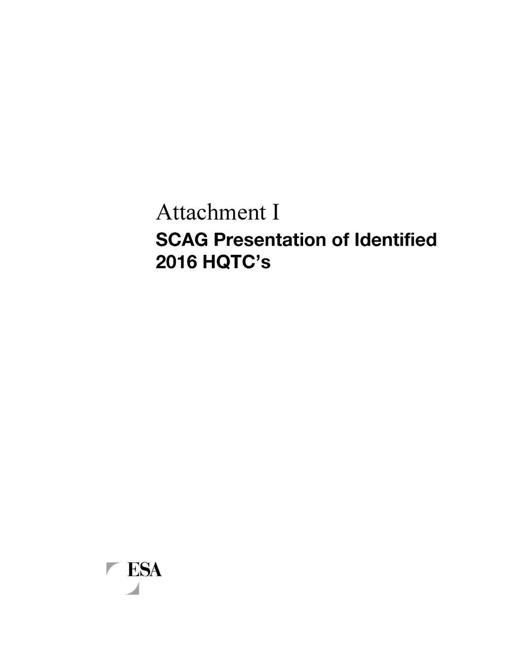 Attachment I SCAG Presentation of Identified 2016 HQTC’S