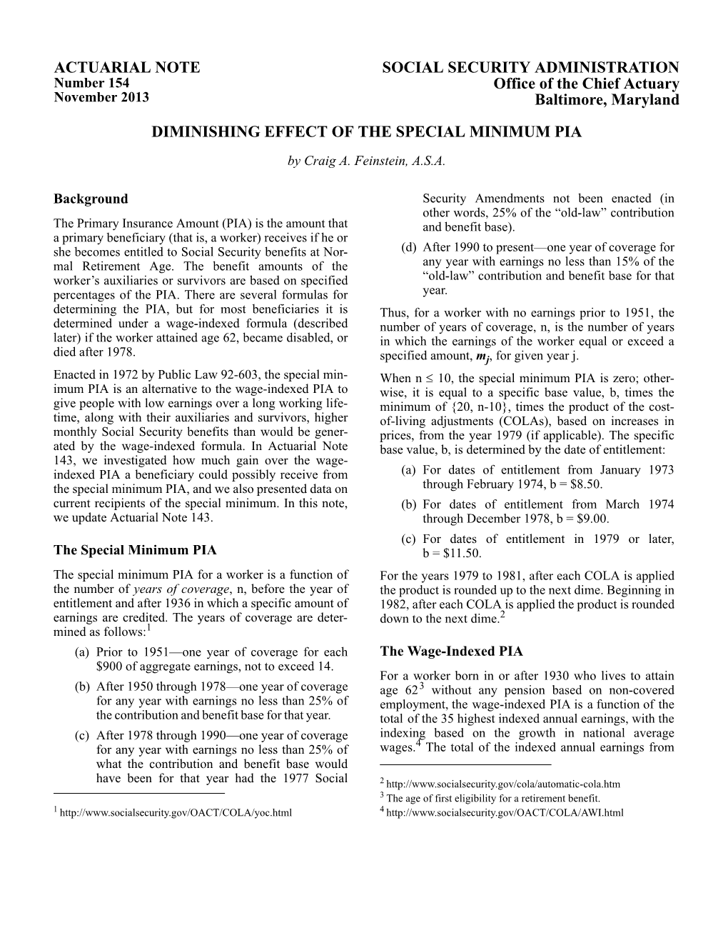 Diminishing Effect of the Special Minimum Pia